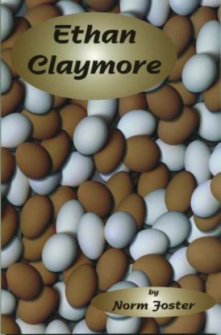 Könyv Ethan Claymore Norm Foster