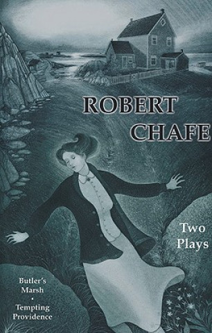 Kniha Robert Chafe: Two Plays Robert Chafe