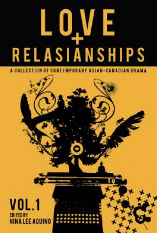 Kniha Love and Relasianships, Volume 1 Nina Lee Aquino