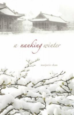 Buch A Nanking Winter Marjorie Chan