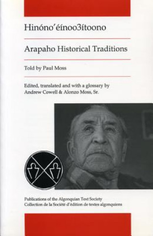 Książka Arapaho Historical Traditions Paul Moss