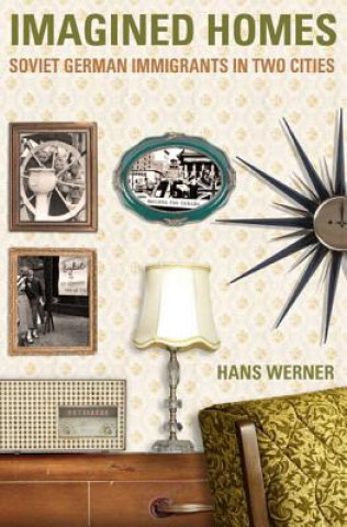 Kniha Imagined Homes Hans Werner