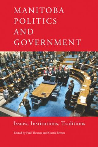 Book Manitoba Politics and Government Paul G. Thomas