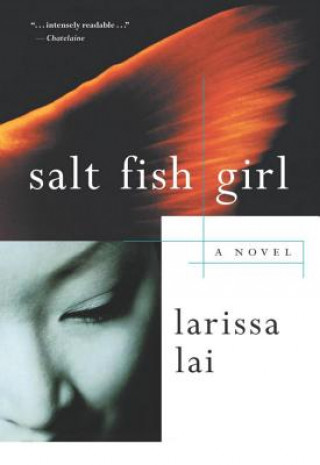 Könyv Salt Fish Girl Larissa Lai