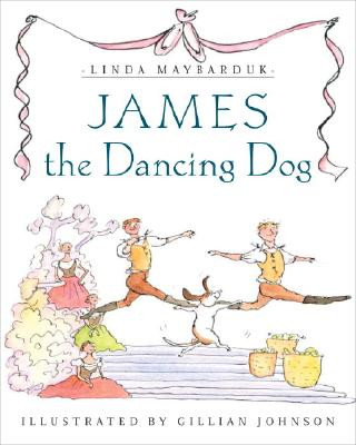 Knjiga James the Dancing Dog Linda Maybarduk