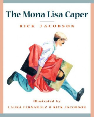 Könyv The Mona Lisa Caper Rick Jacobson