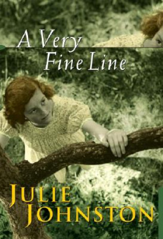 Buch A Very Fine Line Julie Johnston