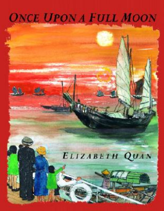 Buch Once Upon a Full Moon Elizabeth Quan