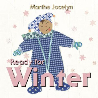 Könyv Ready for Winter Marthe Jocelyn