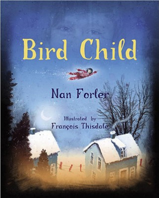 Książka Bird Child Nan Forler