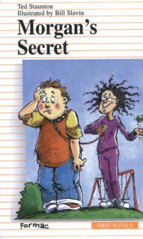 Книга Morgan's Secret Ted Staunton
