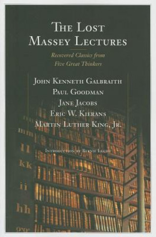 Книга Lost Massey Lectures John Kenneth Galbraith