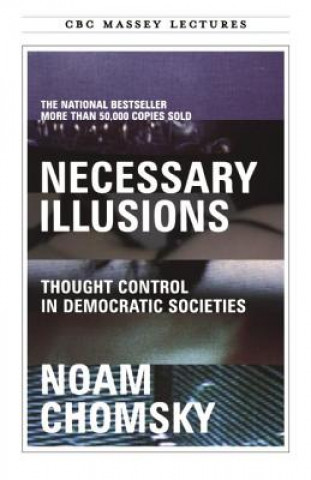 Könyv Necessary Illusions Noam Chomsky