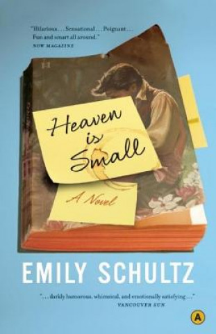 Carte Heaven Is Small Emily Schultz
