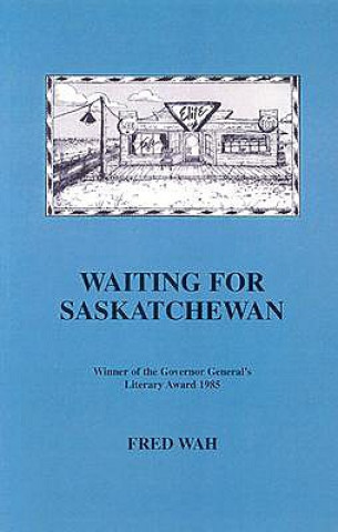 Book Waiting for Saskatchewan Fred Wah
