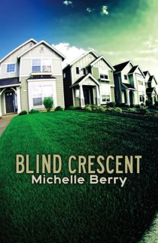 Book Blind Crescent Michelle Berry