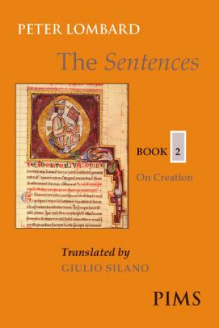 Carte The Sentences: Book 2: On Creation Peter Lombard