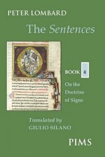 The Sentences: Book 4: On the Doctrine of Signs