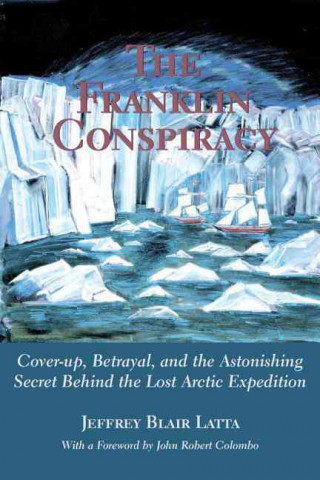 Книга Franklin Conspiracy Jeffrey Blair Latta