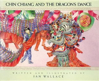 Book Chin Chiang and the Dragon's Dance Ian Wallace
