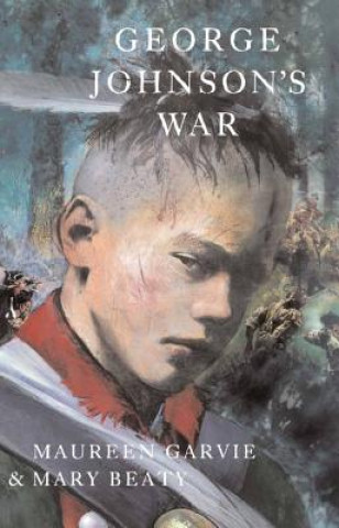 Knjiga George Johnson's War Maureen Garvie