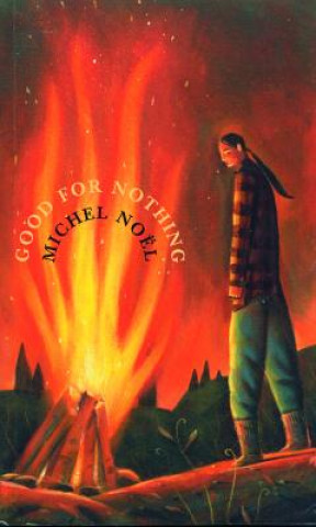 Book Good for Nothing Michel Noel