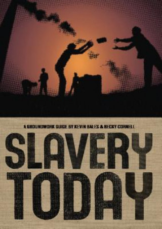 Kniha Slavery Today Kevin Bales