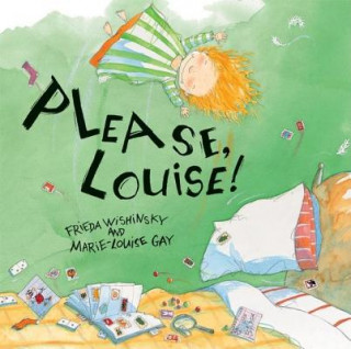 Buch Please, Louise! Frieda Wishinsky
