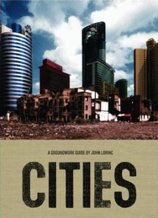Boek Cities John Lorinc