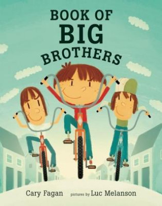 Kniha Book of Big Brothers Cary Fagan
