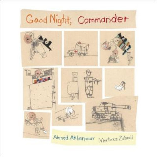 Kniha Good Night, Commander Ahmad Akbarpour