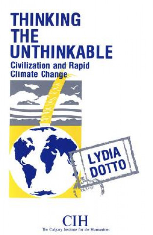 Книга Thinking the Unthinkable Lydia Dotto