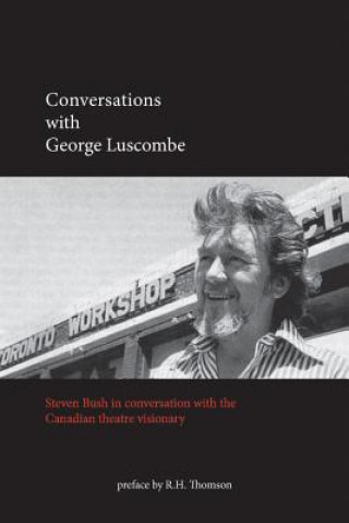 Kniha Conversations with George Luscombe John Wing