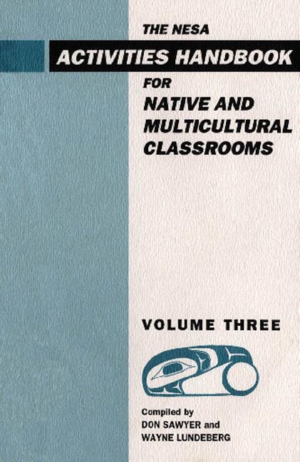 Książka Nesa: Activites Handbook for Native and Multicultural Classrooms, Volume 3 Native Education Services Associates