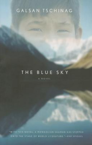 Kniha The Blue Sky Galsan Tschinag