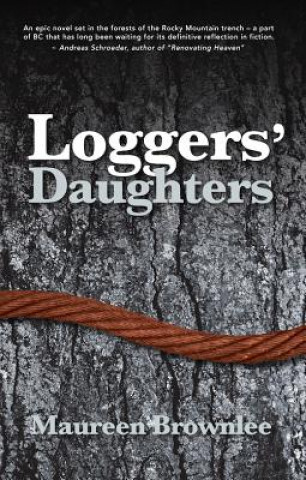 Carte Loggers' Daughters Maureen Brownlee