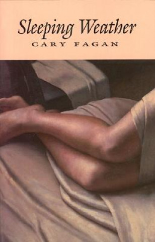 Knjiga Sleeping Weather Cary Fagan