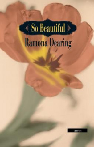 Carte So Beautiful Ramona Dearing