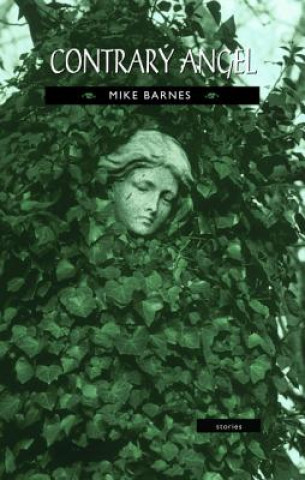 Książka Contrary Angel Mike Barnes