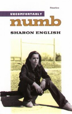 Carte Uncomfortably Numb Sharon English