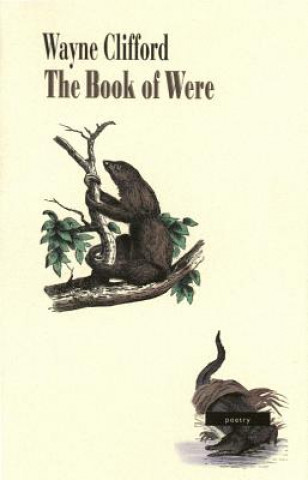 Kniha The Book of Were Wayne Clifford