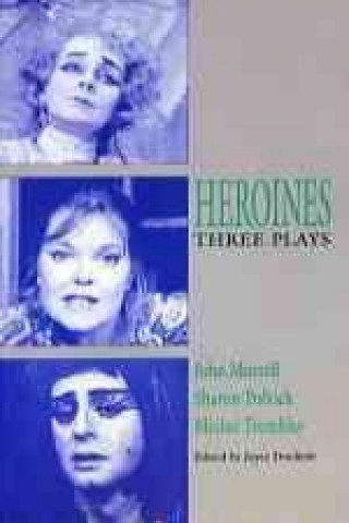 Boek Heroines: Three Plays Michel Tremblay