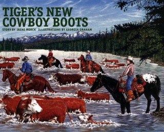 Kniha Tiger's New Cowboy Boots Irene Morck