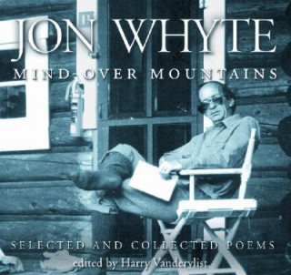 Книга Jon Whyte: Mind Over Mountains Jon Whyte