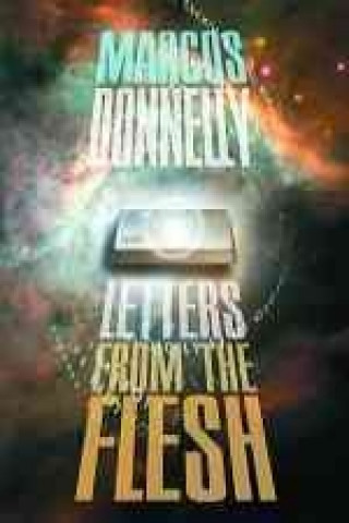Kniha Letters from the Flesh Marcos Donnelly