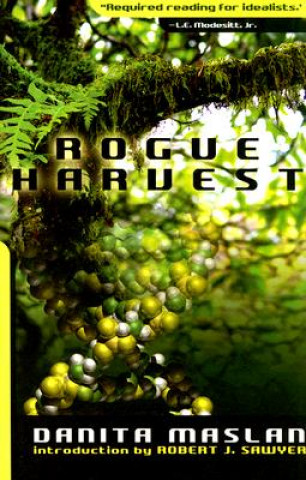 Book Rogue Harvest Danita Maslan
