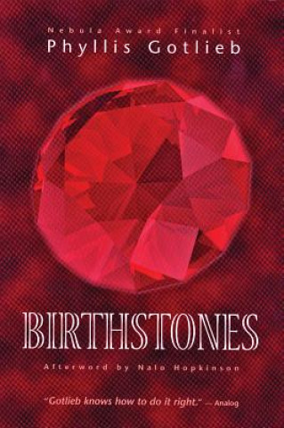 Livre Birthstones Phyllis Gotlieb