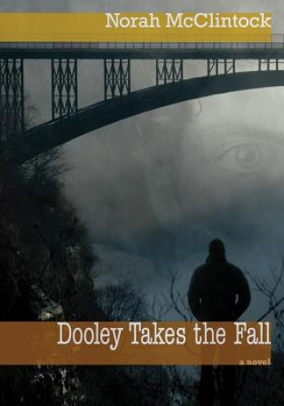 Book Dooley Takes the Fall Norah McClintock