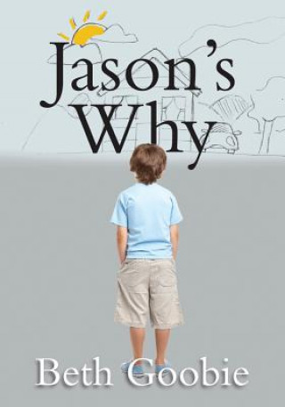Kniha Jason's Why Beth Goobie