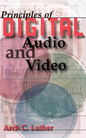 Kniha Principles of Digital Audio and Video Arch Luther